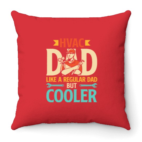 HVAC Dad But Cooler Mens HVAC Technician Father Throw Pillows
