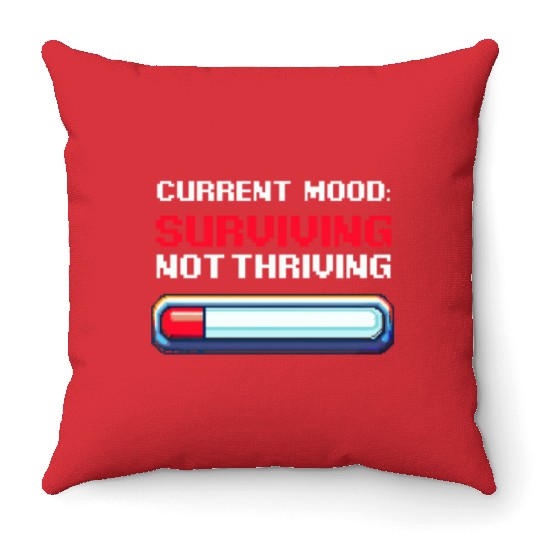 Depression Awareness Surviving, Not Thriving Throw Pillows