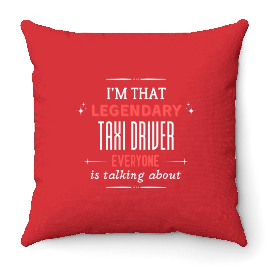 Funny Taxi Driver Quote Print Throw Pillows