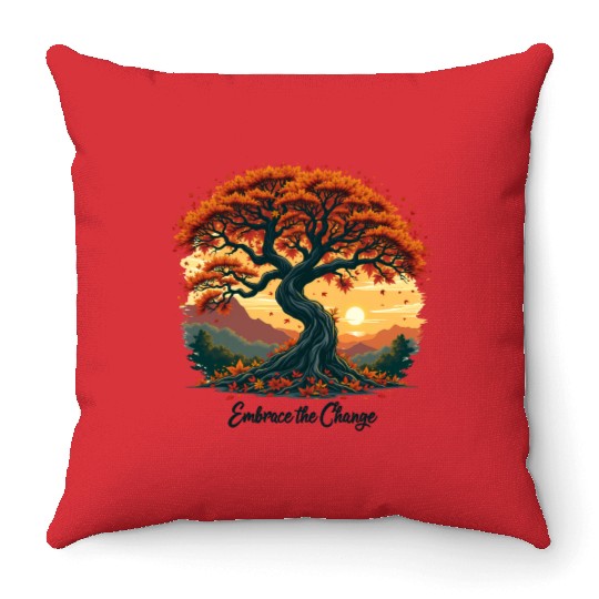 Embrace the Change Autumn Fall Tree Design Throw Pillows