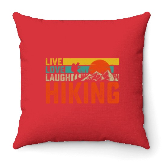 Live love laugh hiking Throw Pillows