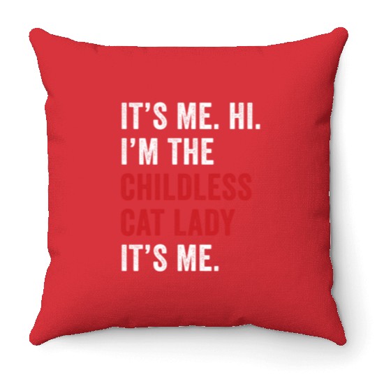 It's Me Hi Im The Childless Cat Lady Kamala Harris Throw Pillows