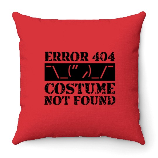 Error 404 Costume Not Found Funny Halloween Gifts Throw Pillows