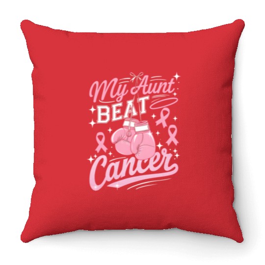 My Aunt Beat Cancer Breast Cancer Awareness Throw Pillows