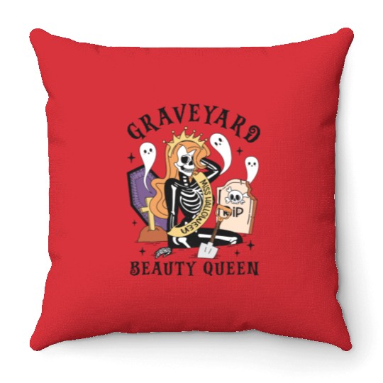 Graveyard Beauty Queen: Spooky & Funny Halloween Throw Pillows