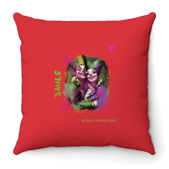 Smile Because It Confuses People | Hilarious Throw Pillows
