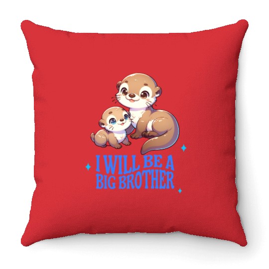 I'm Going To Be A Big Brother Sweet Otter, Brother Throw Pillows