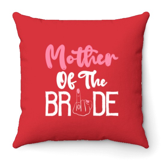 Bridal Party Mom Bachelorette Party Mother Of The Throw Pillows