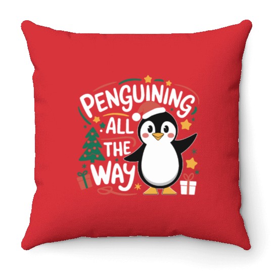 Penguining All The Way Penguin Christmas Joyful Throw Pillows