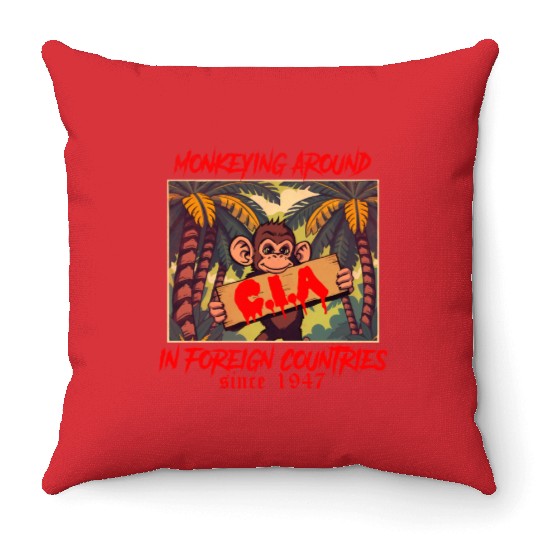 Monkeying around in foreign countries since 1947 Throw Pillows