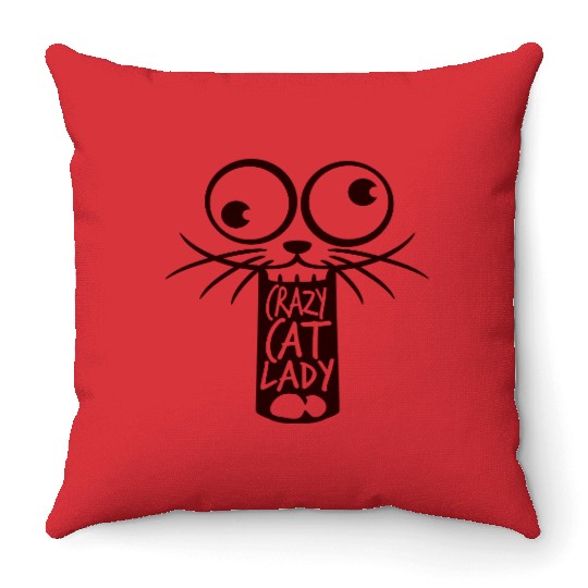 Crazy Cat Lady Text Love Saying Quote Weird Woman Throw Pillows