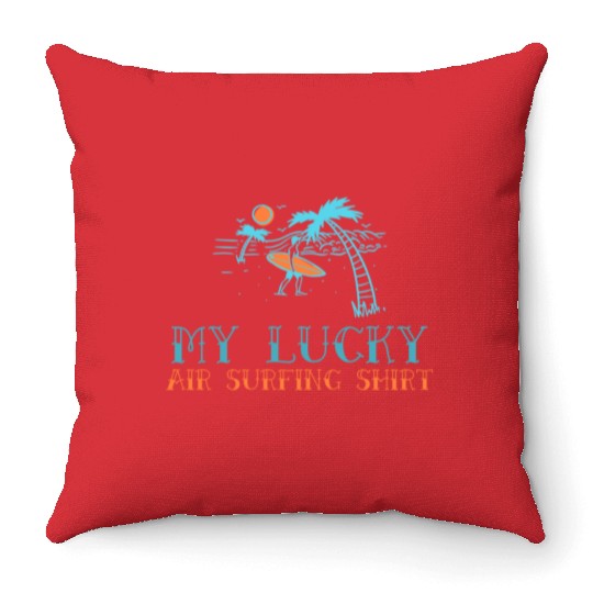 My Lucky Air Surfing Throw Pillows