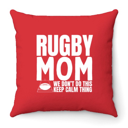 Rugby Mom Quote Funny Rugby Throw Pillows