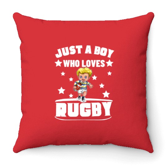Rugby Player Just A Boy Who Loves Rugby Throw Pillows