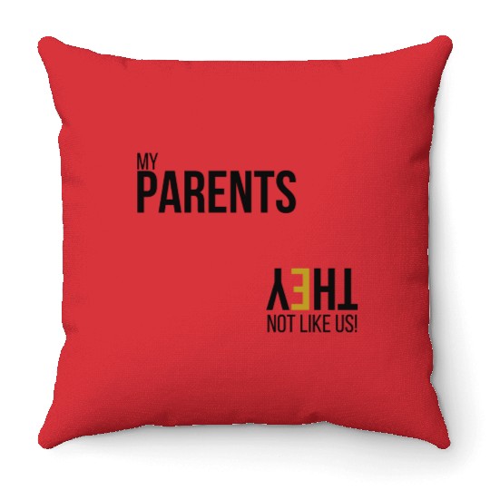 My Parents Not like us - Blk Throw Pillows