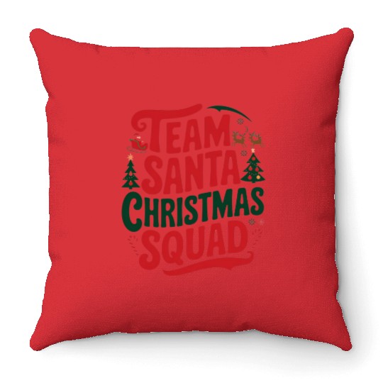 Team Santa Christmas Squad Festive Holiday party Throw Pillows