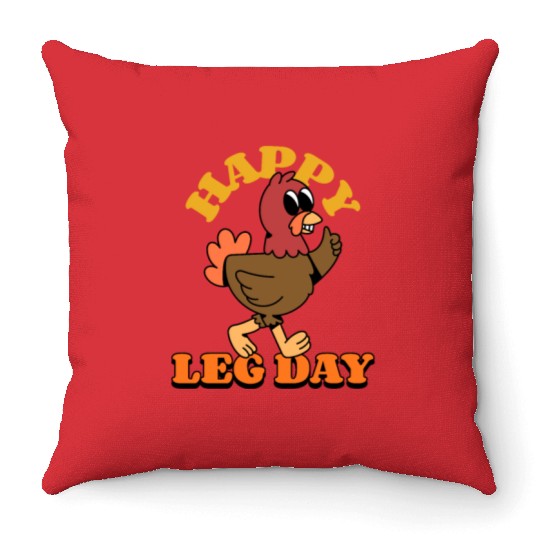 Happy Leg Day thanksgiving Throw Pillows