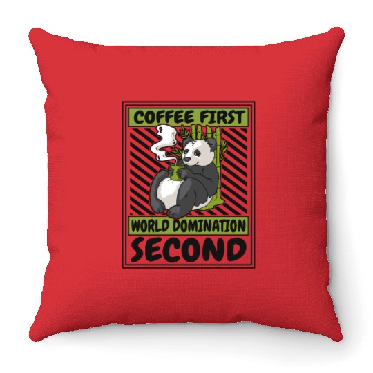 Coffee First World Domination Second Panda Bear Throw Pillows