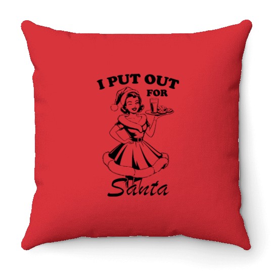 I Put Out For Santa , Retro Girl Christmas Throw Pillows