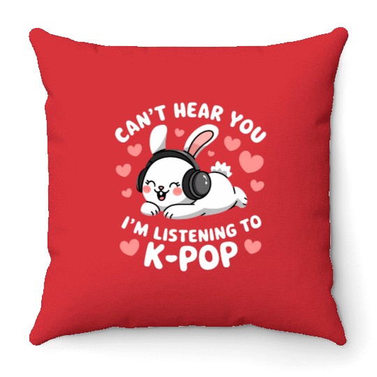 Can't Hear You K-Pop Bunny Throw Pillows
