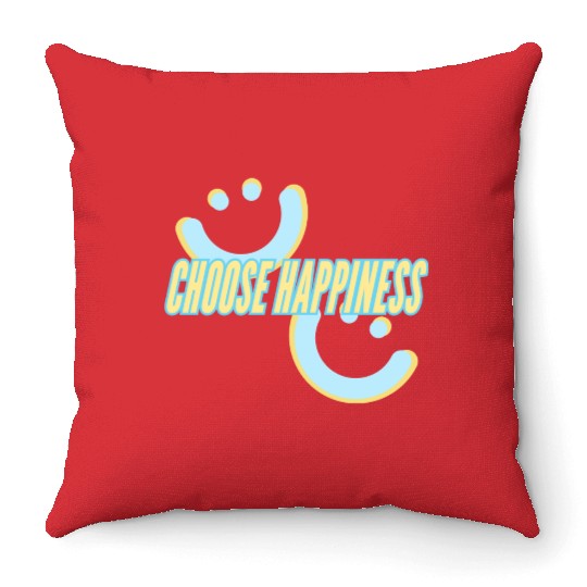 Choose Happiness | phozos Throw Pillows