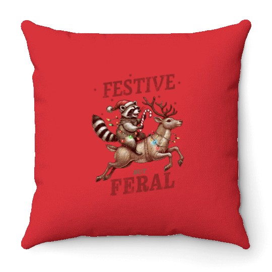 Festive but Feral, Merry Christmas Throw Pillows