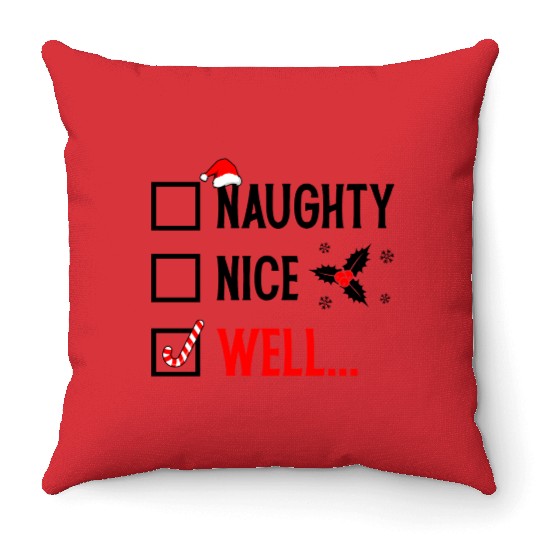 Naughty or Nice Funny Christmas Throw Pillows