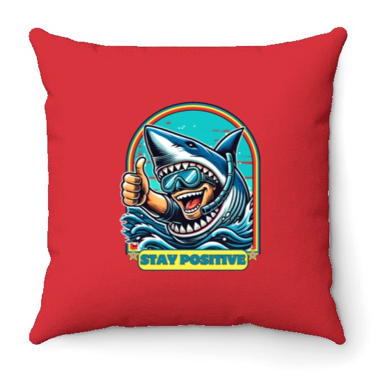Stay Positive Shark Throw Pillows