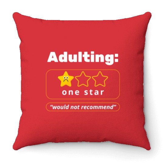 Adulting! Throw Pillows