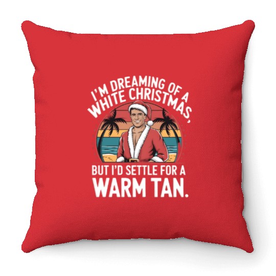 I'm dreaming of a white Christmas Throw Pillows