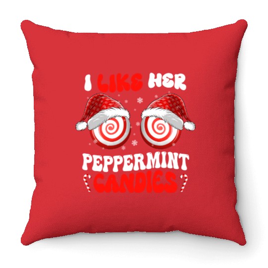 I Like Her Peppermint Candies Couples Christmas Throw Pillows