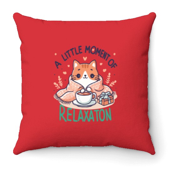 gift idea funny quote relaxation design kawaii cat Throw Pillows
