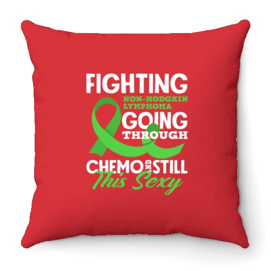 Non-Hodgkin Lymphoma Awareness Chemo Sexy Throw Pillows