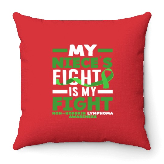 Non-Hodgkin Lymphoma Awareness My Niece Fight Throw Pillows
