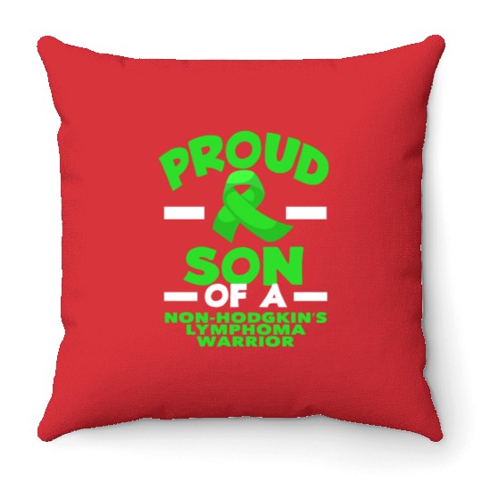 Non-Hodgkin Lymphoma Awareness Proud Son Throw Pillows