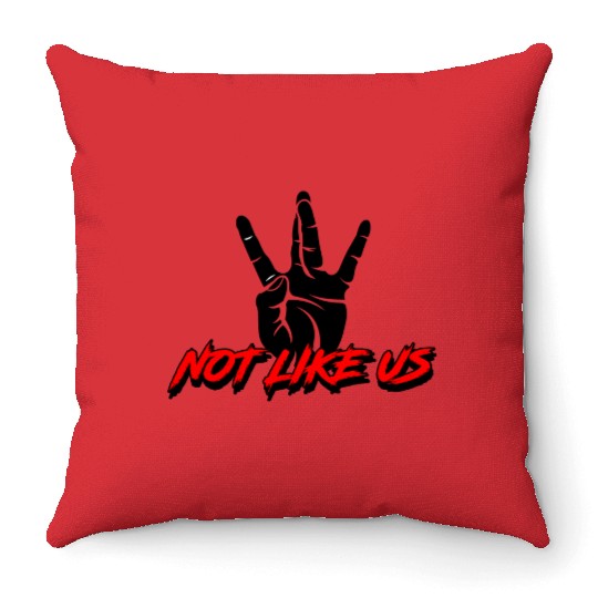 Not Like Us Throw Pillows