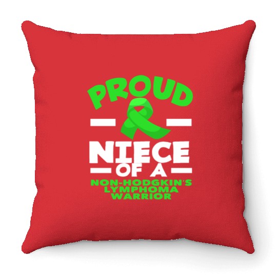 Non-Hodgkin Lymphoma Awareness Proud Niece Throw Pillows