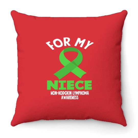 Non-Hodgkin Lymphoma Awareness For My Niece Throw Pillows