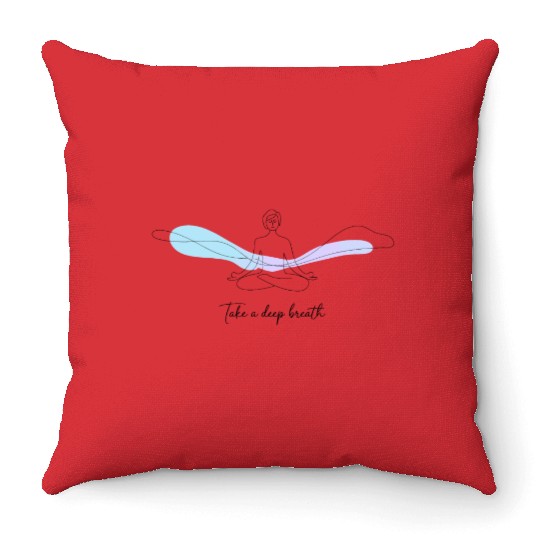 Peaceful Meditation Take a Deep Breath Throw Pillows