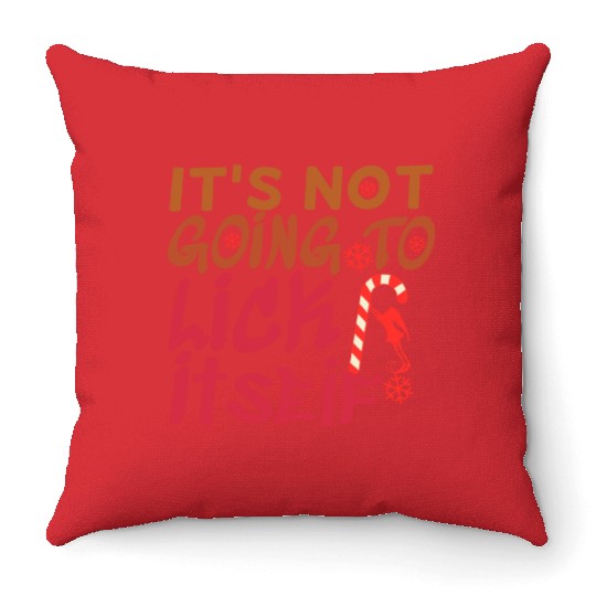 Christmas Candy Cane Not Going Lick Itself Funny Throw Pillows