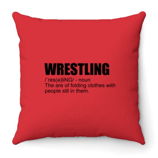 Wrestling Definition Funny Wrestling Definition Throw Pillows