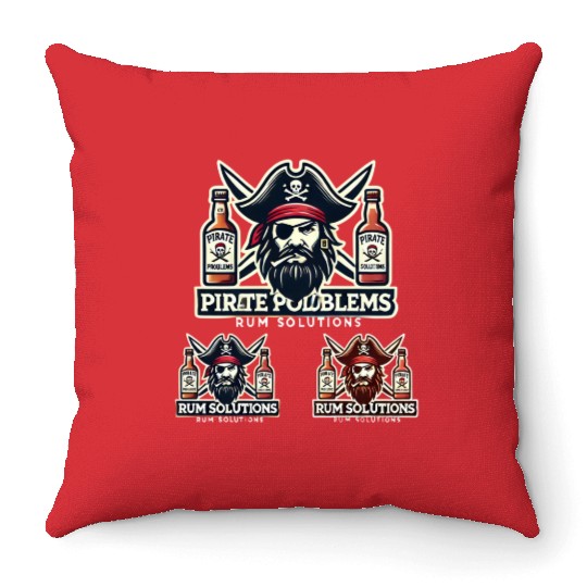 Pirate Problems Rum Solutions Throw Pillows