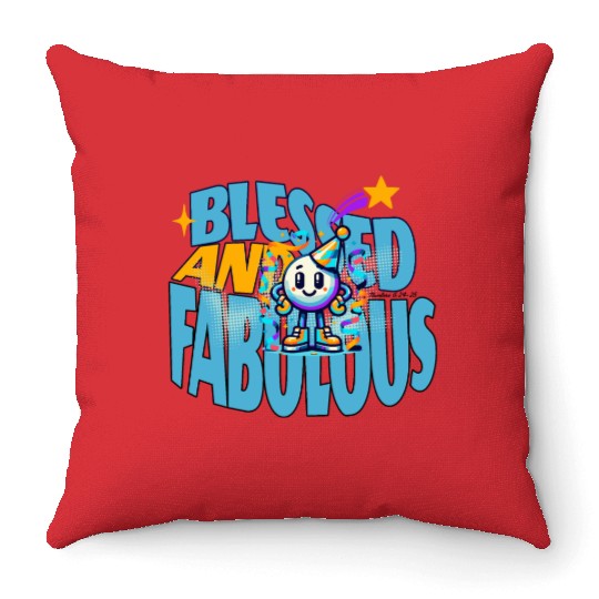 Blessed And Fabulous - Numbers 6:24-25 Throw Pillows