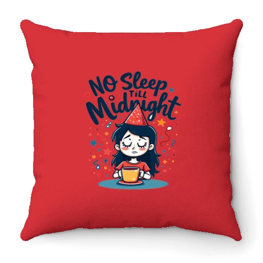 No Sleep Till Midnight Throw Pillows