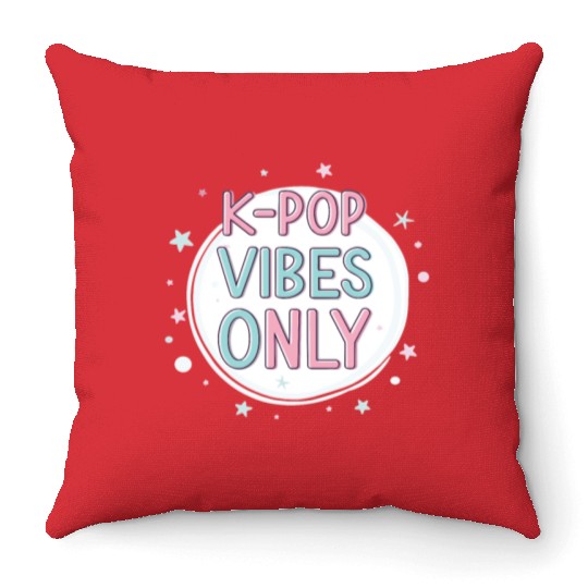 K-Pop Vibes Only-stylish K-pop Design Throw Pillows