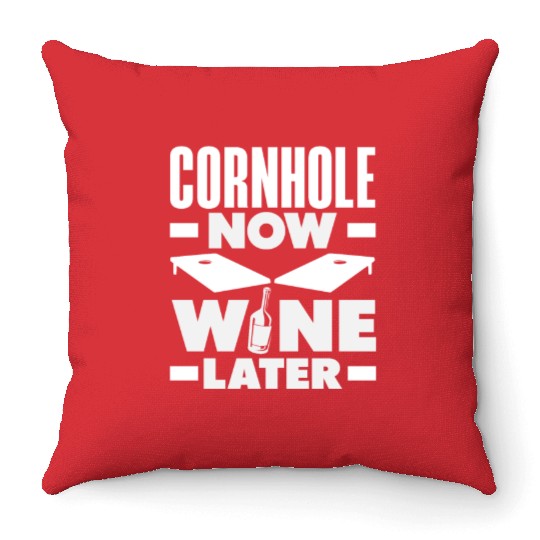 Cornhole Now Wine Later Fun Game Vibes Throw Pillows