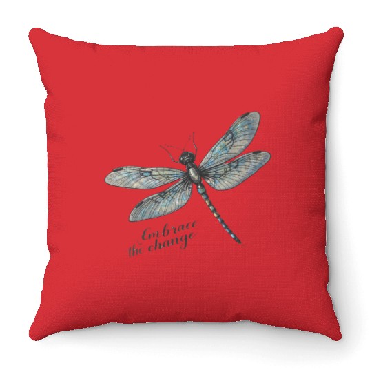 Embrace the Change Dragonfly Throw Pillows
