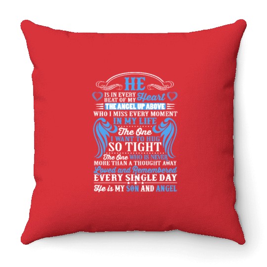 He is in every beat of my heart - my son and angel Throw Pillows