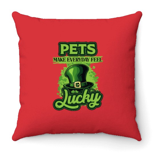 St Patricks Day Pets Make Everyday Feel Lucky Throw Pillows