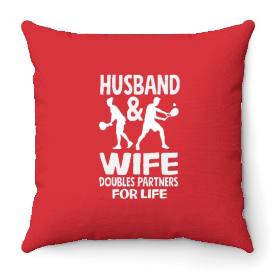 Husband and Wife Tennis Doubles Partners for Life Throw Pillows